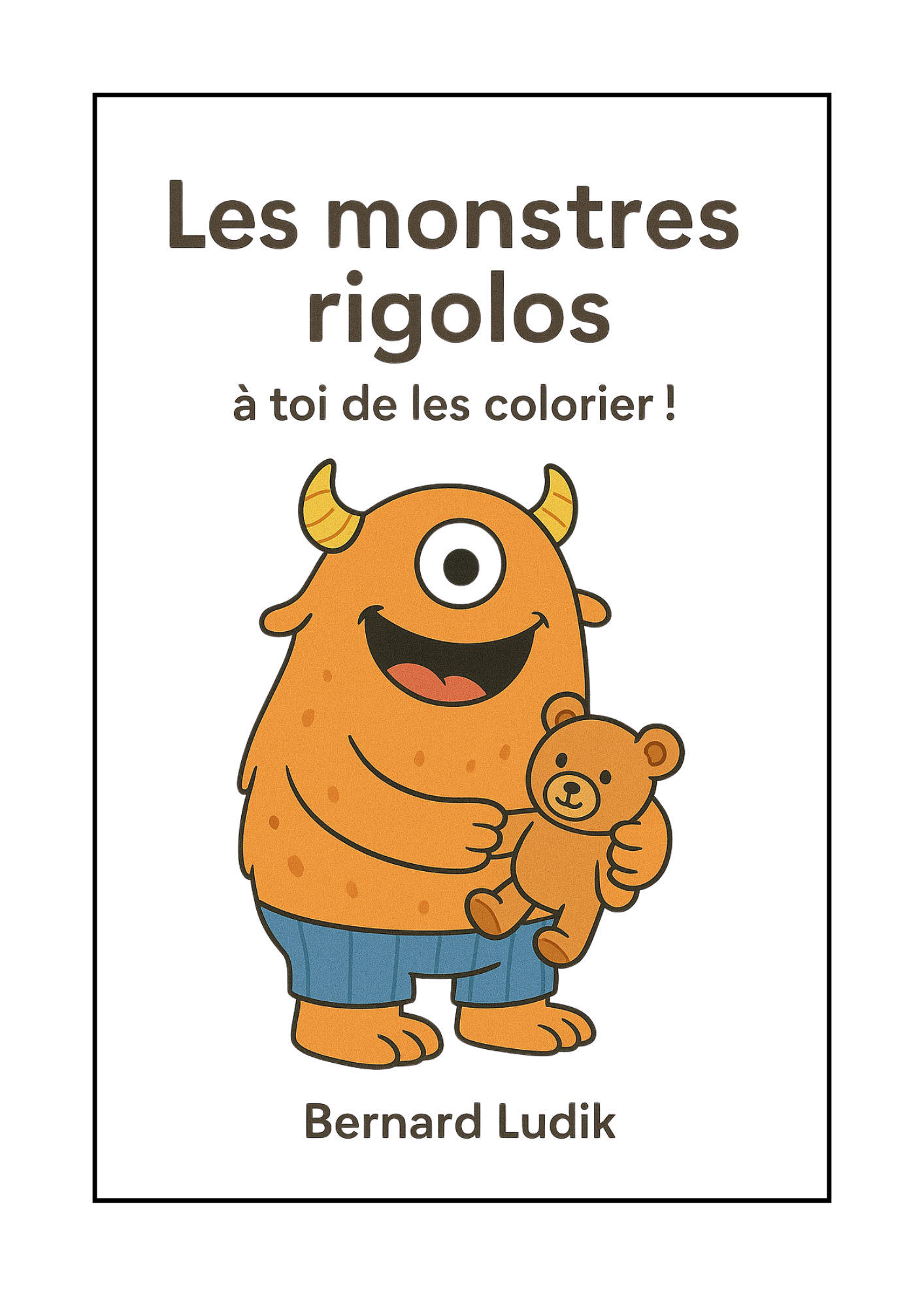 Les Monstres rigolos - à toi de les colorier!